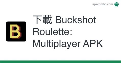 buckshot roulette mobile|Buckshot Mobile Multiplayer by cactussa .